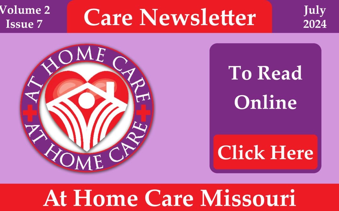 At Home Care: Care Newsletter | July 2024